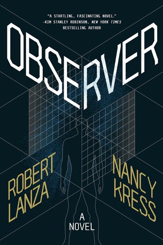 Observer Robert Lanza Nancy Kress