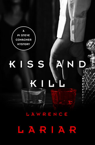 Kiss And Kill Lawrence Lariar