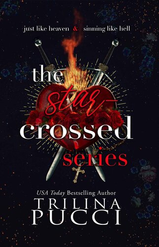 The Starcrossed Series 1st Edition Trilina Pucci