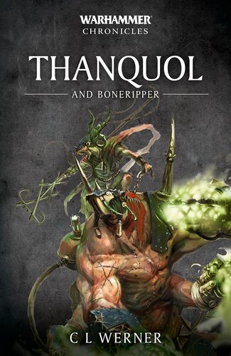 Thanquol And Boneripper C L Werner