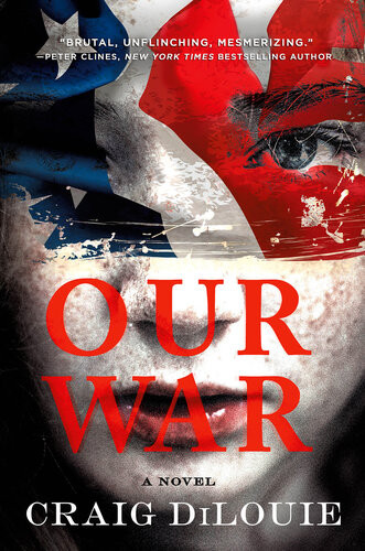 Our War Craig Dilouie