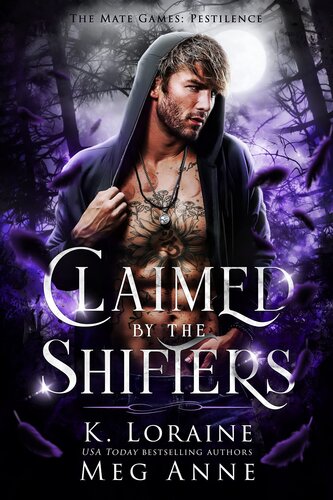 Claimed By The Shifters Meg Anne K Loraine