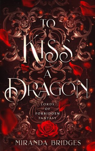To Kiss A Dragon Miranda Bridges