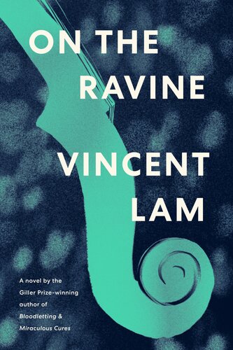 On The Ravine Vincent Lam