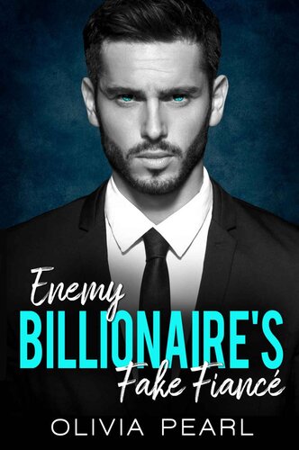 Enemy Billionaires Fake Fianc Olivia Pearl