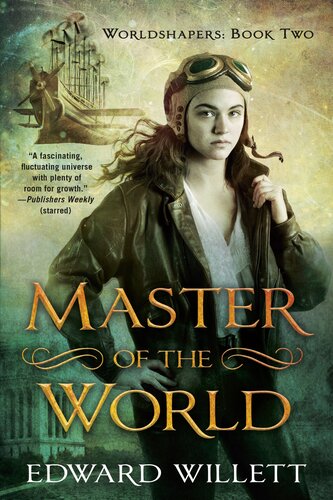 Master Of The World Edward Willett