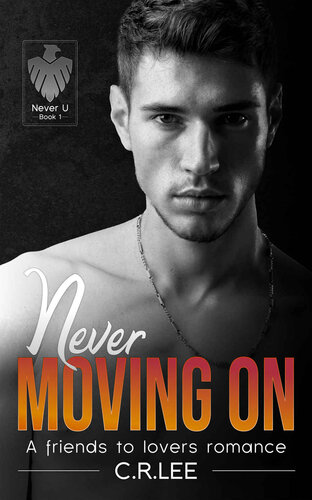 Never Moving On C R Lee