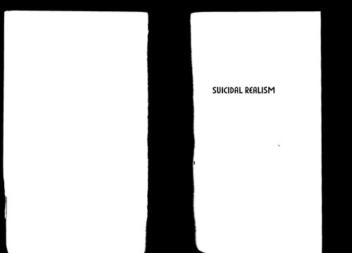Suicidal Realism 1st Edition Brad Phillips