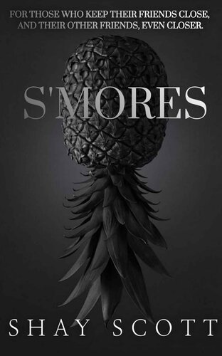 Smores Scott Shay