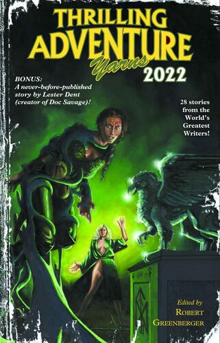 Thrilling Adventure Yarns 2022 Greenberger Robert Benson Raymond Gerrold David Duane Diane Savile Steve Nye Jody Lynn David Peter Rosenberg Aaron Friedman Michael Jan Fan Mary