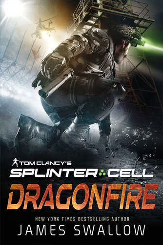 Tom Clancys Dragonfire James Swallow