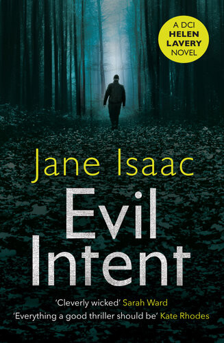 Evil Intent A Dark And Twisted Thriller From Bestselling Crime Author Jane Isaac Jane Isaac