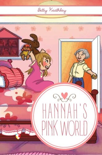 Hannahs Pink World Betty Higdon Keathley