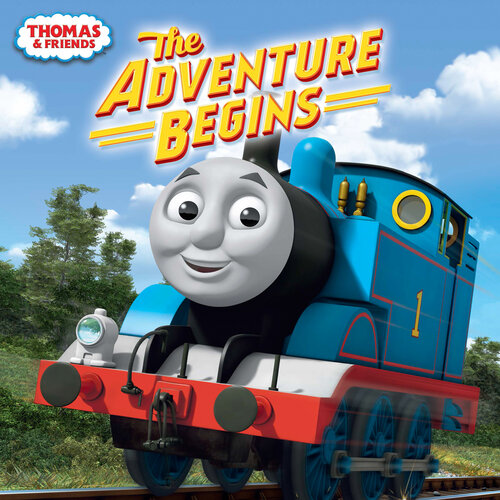 Thomas And Friends The Adventure Begins Thomas Friends Random House