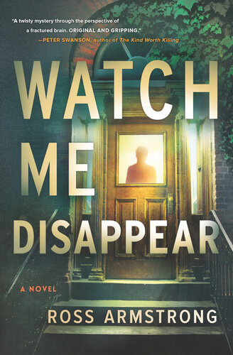 Watch Me Disappear Ross Armstrong