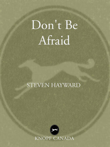 Dont Be Afraid Steven Hayward