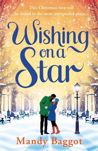 Wishing On A Star A Heart Warming And Perfect Romance From Bestselling Author Mandy Baggot Mandy Baggot
