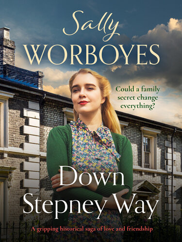 Down Stepney Way Book 1 Sally Worboyes