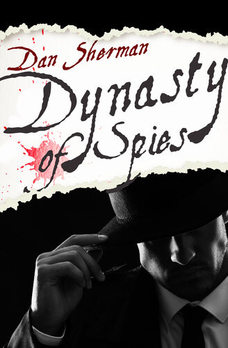 Dynasty Of Spies Dan Sherman