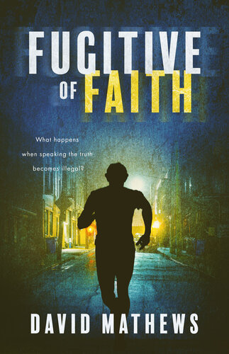 Fugitive Of Faith David Mathews