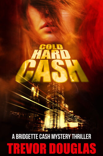 Cold Hard Cash Trevor Douglas