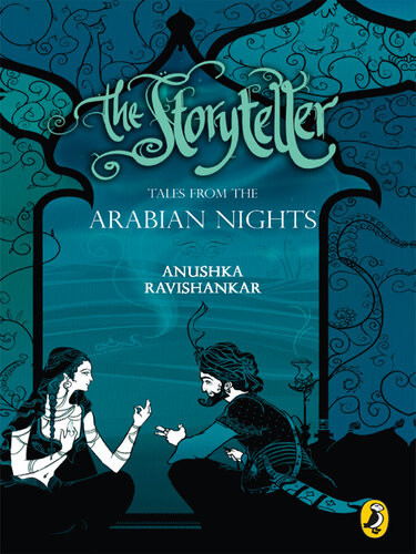 Storyteller Tales From Arabian Nights Anushka Ravishankar
