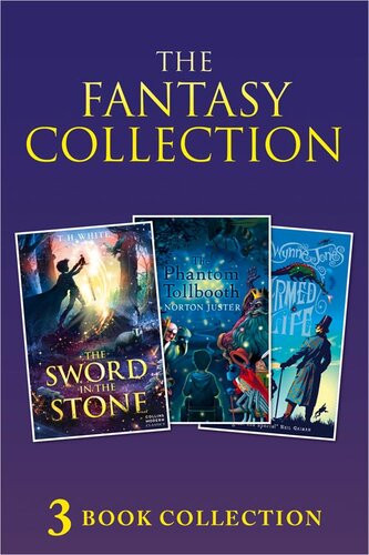 3book Fantasy Collection The Sword In The Stone The Phantom Tollbooth Charmed Life T H White Norton Juster Diana Wynne Jones