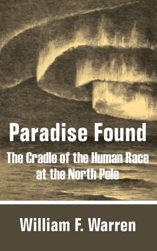 Paradise Found William F Warren
