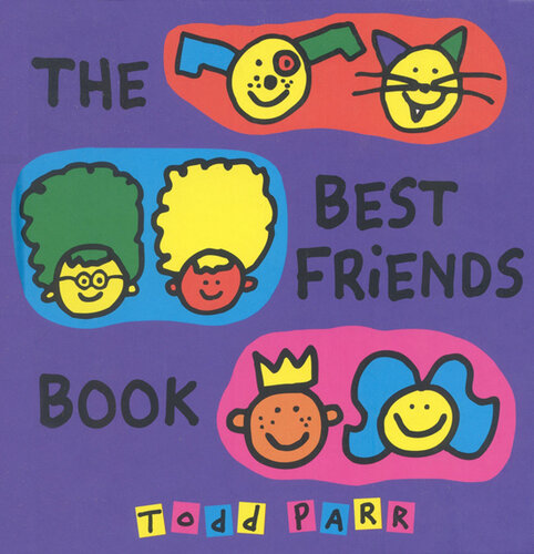 The Best Friends Book Todd Parr