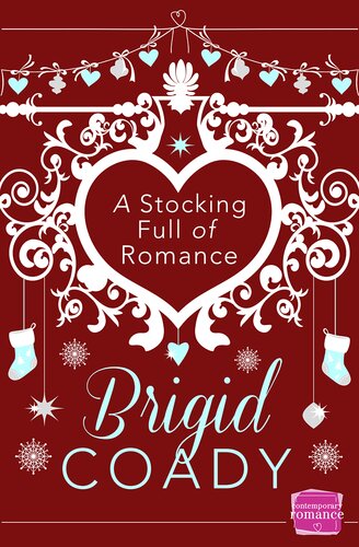 A Stocking Full Of Romance Harperimpulse Contemporary Romance Dgo Brigid Coady