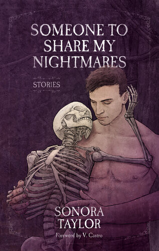 Someone To Share My Nightmares Sonora Taylor