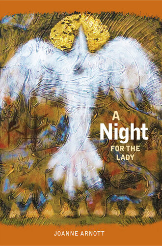 A Night For The Lady Joanne Arnott