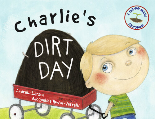 Charlies Dirt Day Andrew Larsen