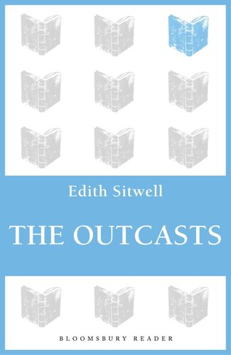 The Outcasts Edith Sitwell