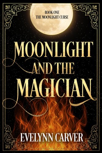 Moonlight And The Magician Evelynn Carver