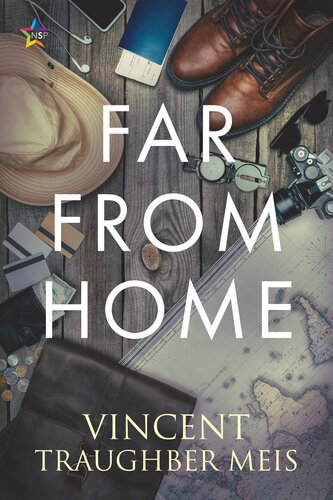 Far From Home 1st Edition Vincent Traughber Meis