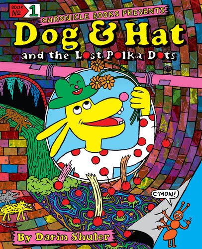 Dog Hat And The Lost Polka Dots Darin Shuler