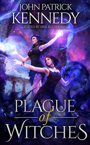 Plague Of Witches John Patrick Kennedy