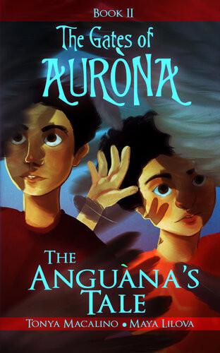 The Anguanas Tale The Gates Of Aurona Chapter Book Series Tonya Macalino