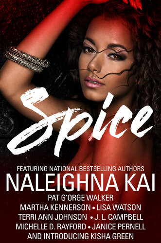 Spice Naleighna Kai Pat Gorgewalker Lisa Watson Martha Kennerson Janice Pernell J L Campbell Michelle Rayford Terri Ann Johnson Kisha Green