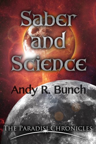 Saber And Science Andy R Bunch