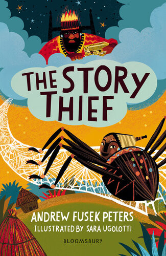 The Story Thief A Bloomsbury Reader Andrew Fusek Peters