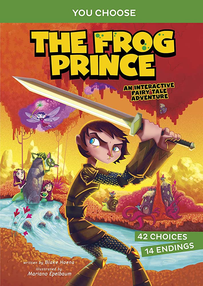 The Frog Prince An Interactive Fairy Tale Adventure Blake Hoena