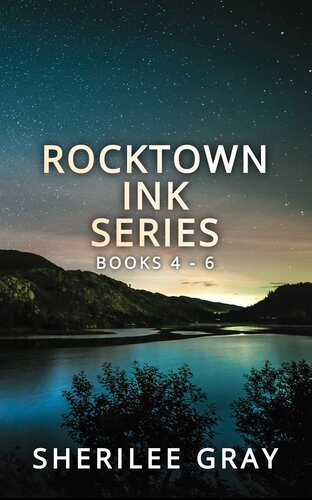 Rocktown Ink Series Books 46 Sherilee Gray