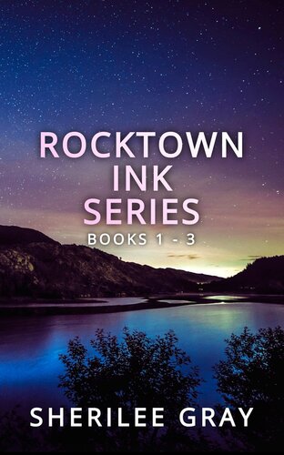 Rocktown Ink Series Books 13 Sherilee Gray