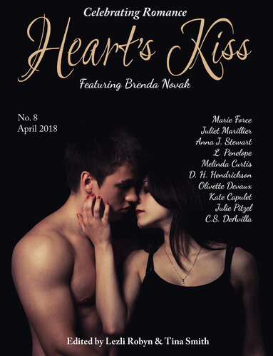 Hearts Kiss Issue 8 April 2018 Brenda Novak Marie Force Juliet Marillier Anna J Stewart