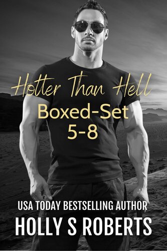 Hotter Than Hell Boxedset 58 Holly S Roberts