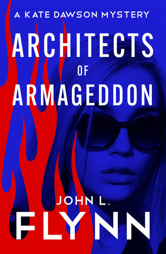 Architects Of Armageddon John L Flynn