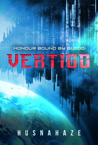 Vertigo Honour Bound By Blood Husna Haze