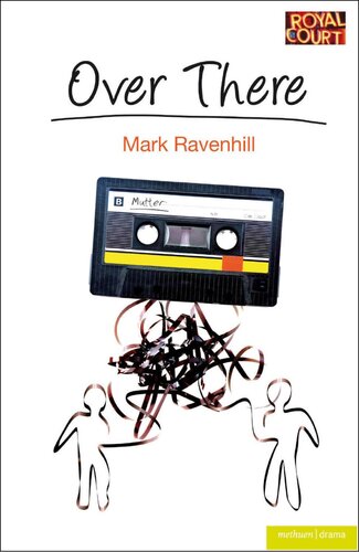 Over There Mark Ravenhill